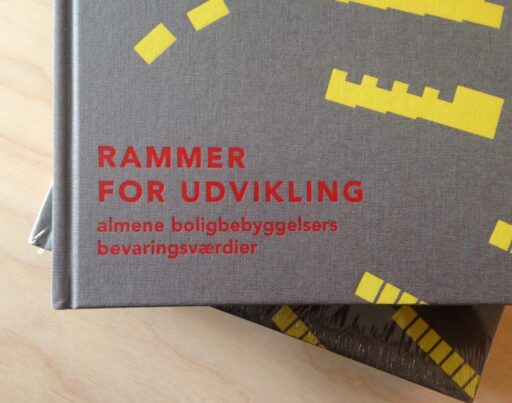 Bogudgivelse af ’Rammer for udvikling’ – almene boligbebyggelsers bevaringsværdier